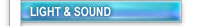 Light & Sound